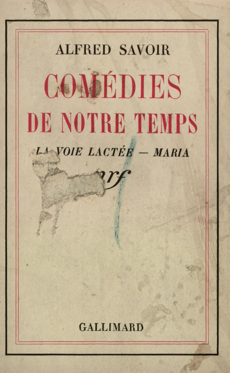 Comédies de notre temps - Alfred Savoir