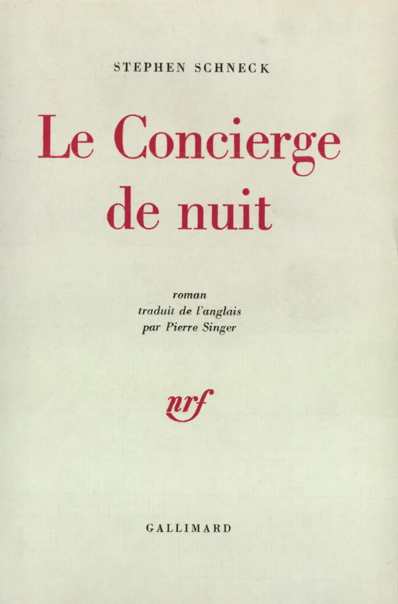 Le Concierge de nuit - Stephen Schneck