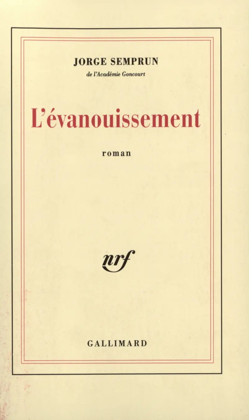 L'évanouissement - Jorge Semprún