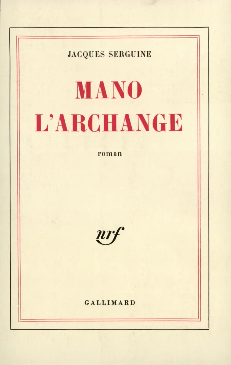 Mano l'Archange - Jacques Serguine