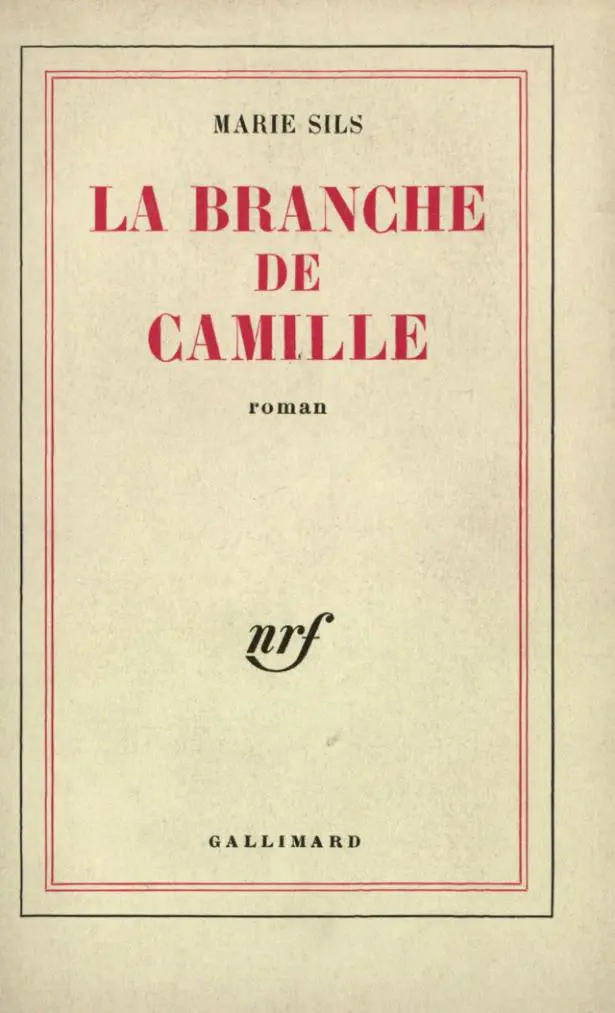 La Branche de Camille - Marie Sils