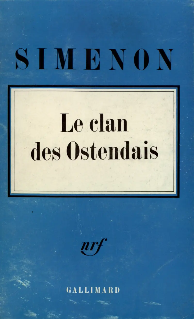 Le clan des Ostendais - Georges Simenon