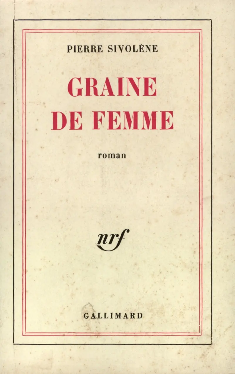 Graine de femme - Pierre Sivolène