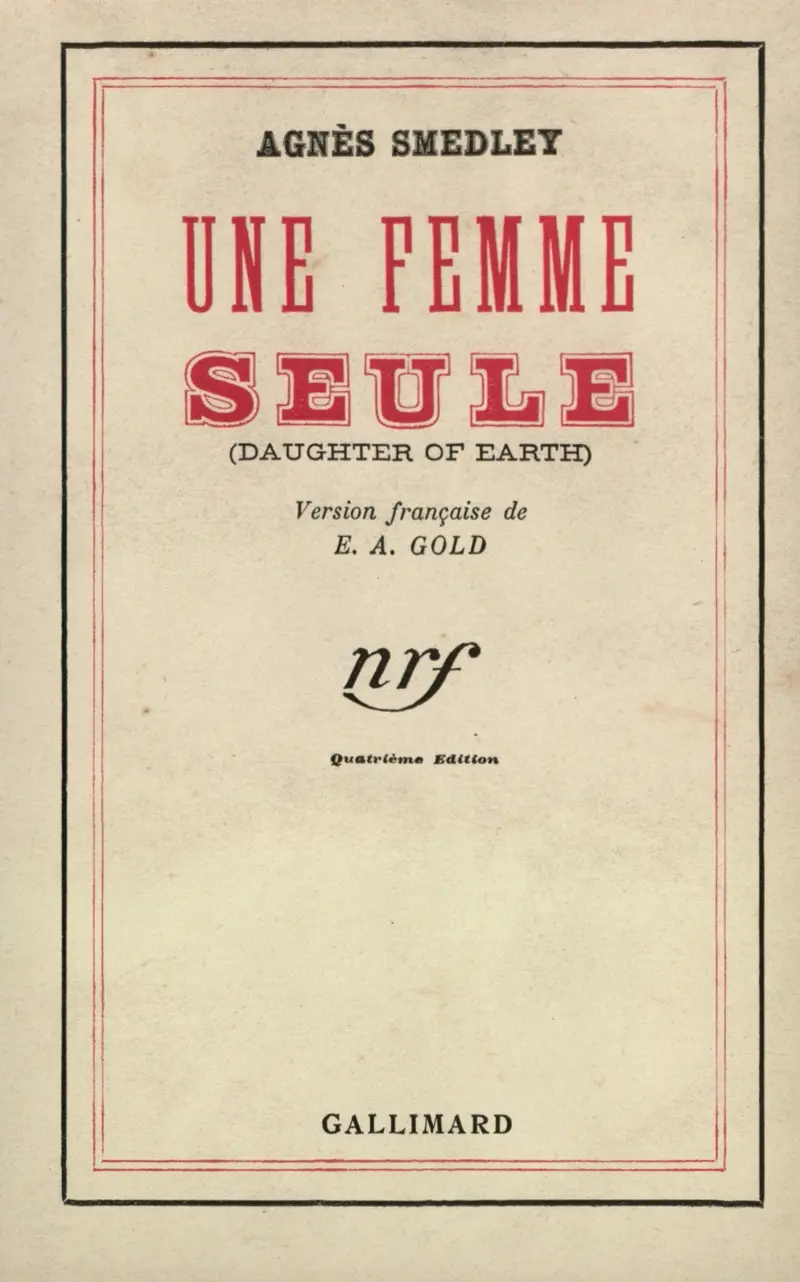 Une Femme seule - Agnès Smedley