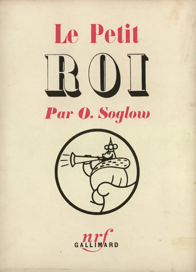 Le Petit roi - O. Soglow