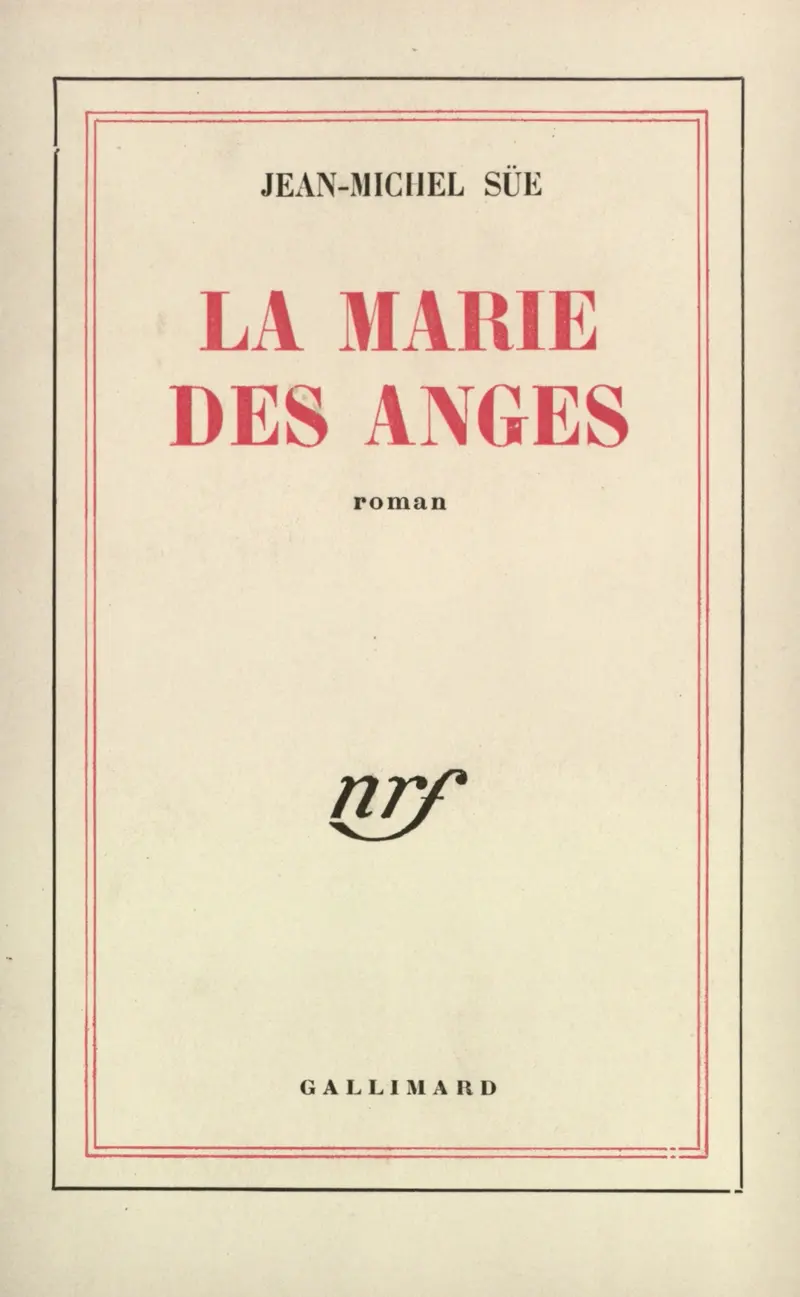 La Marie des Anges - Jean-Michel Süe