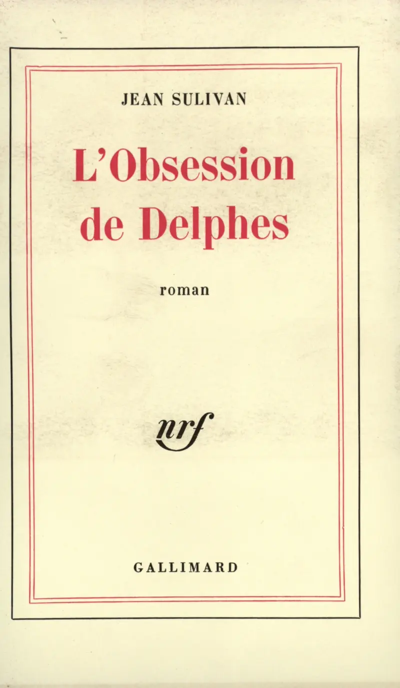 L'Obsession de Delphes - Jean Sulivan