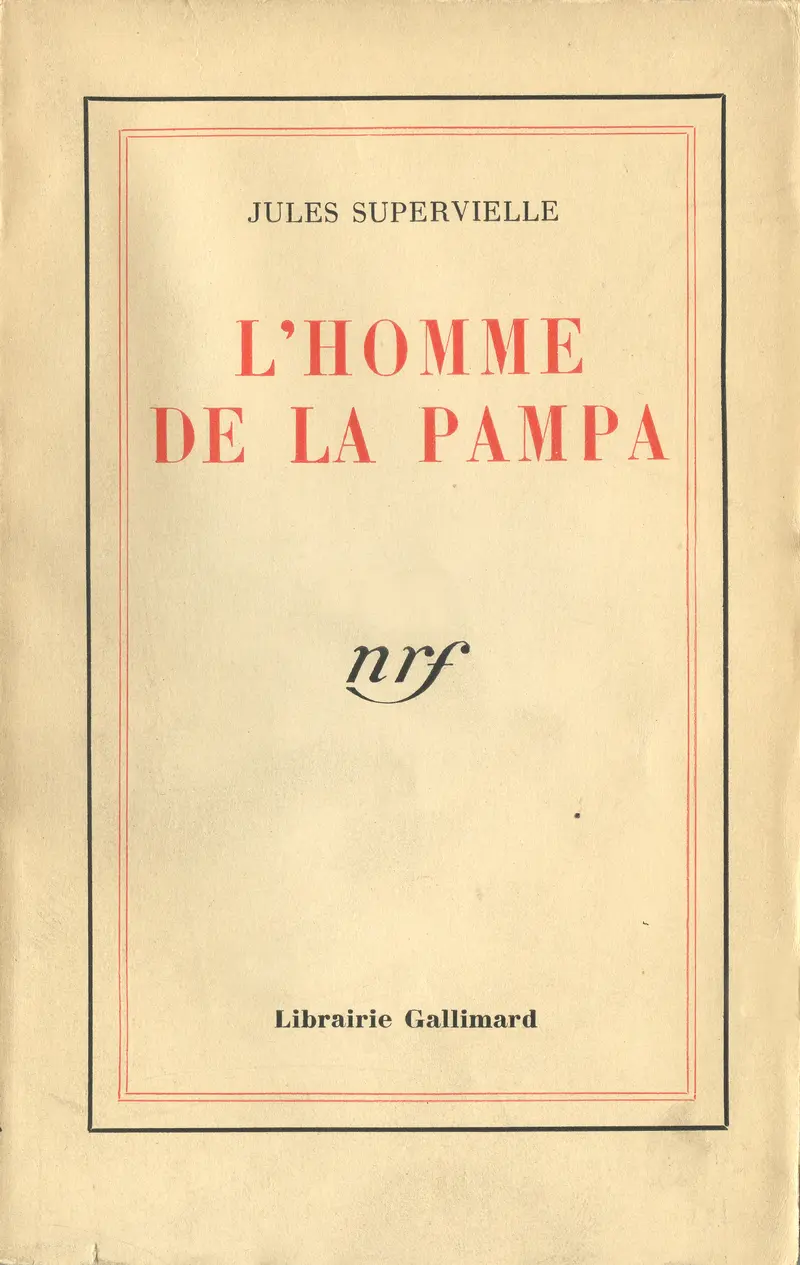 L'Homme de la pampa - Jules Supervielle