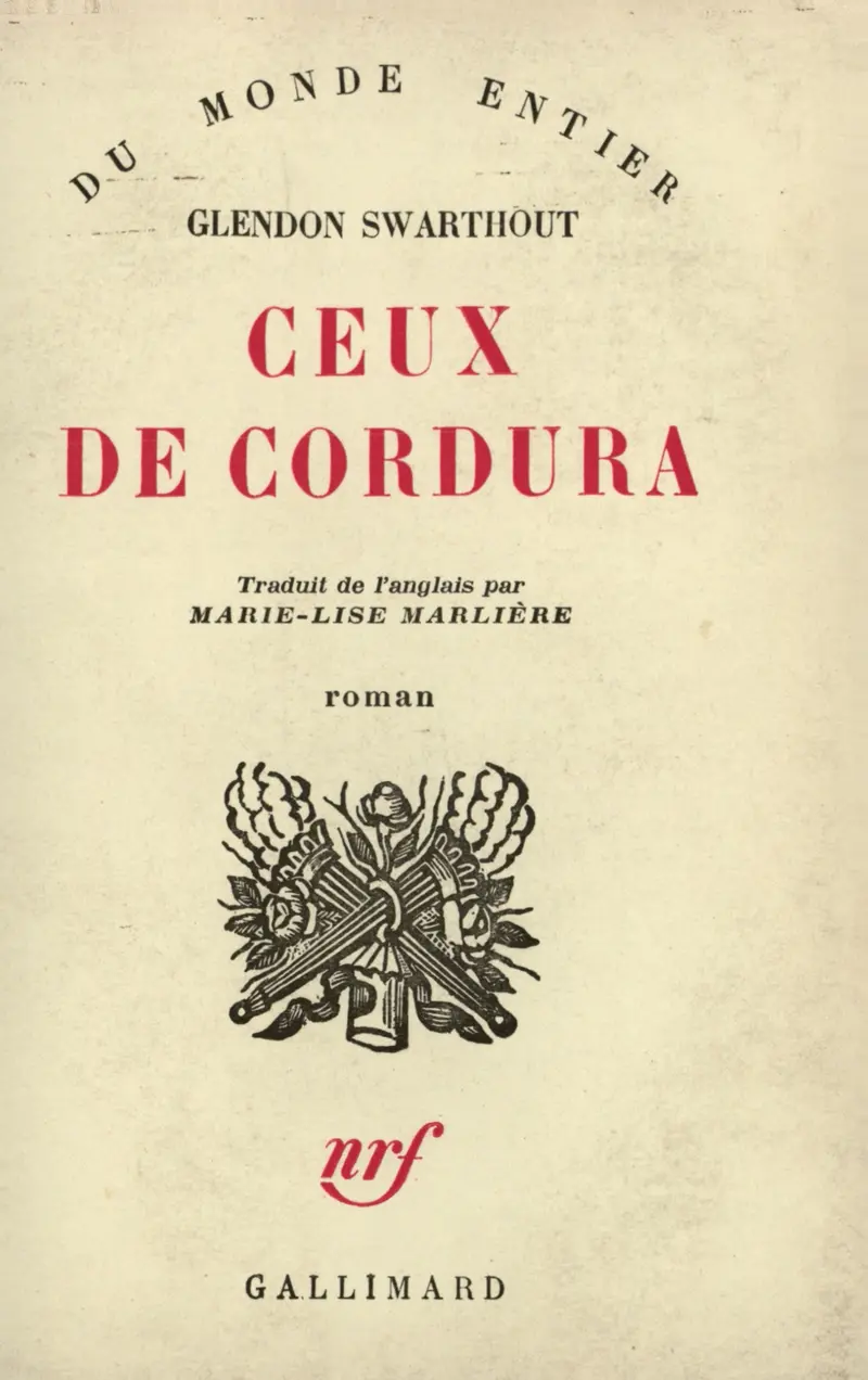 Ceux de Cordura - Glendon Swarthout