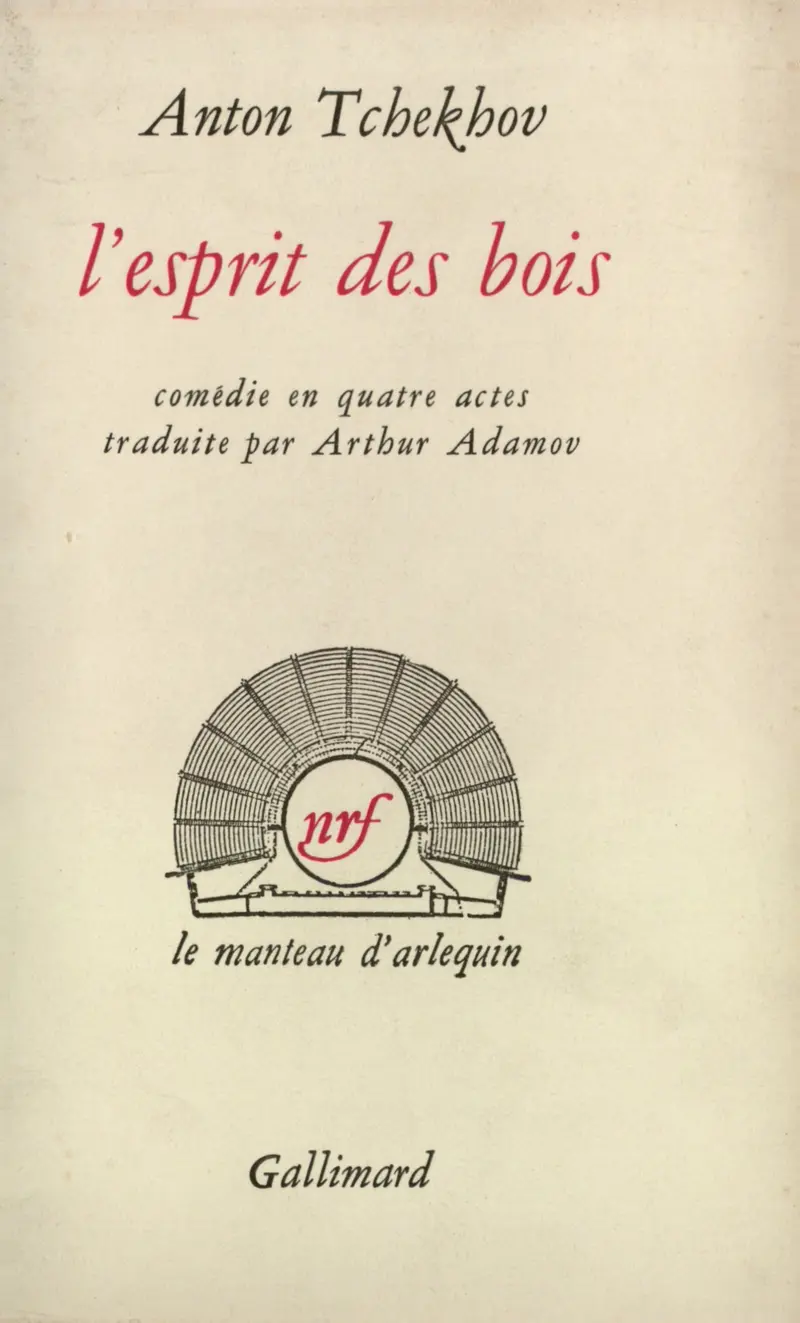L'Esprit des bois - Anton Tchékhov
