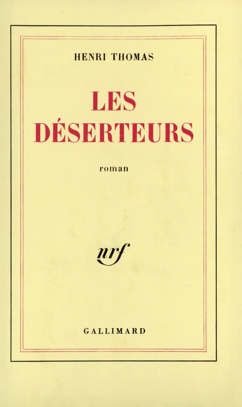 Les déserteurs - Henri Thomas