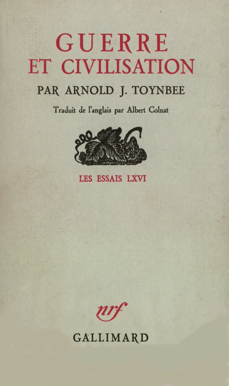 Guerre et civilisation - Arnold Joseph Toynbee