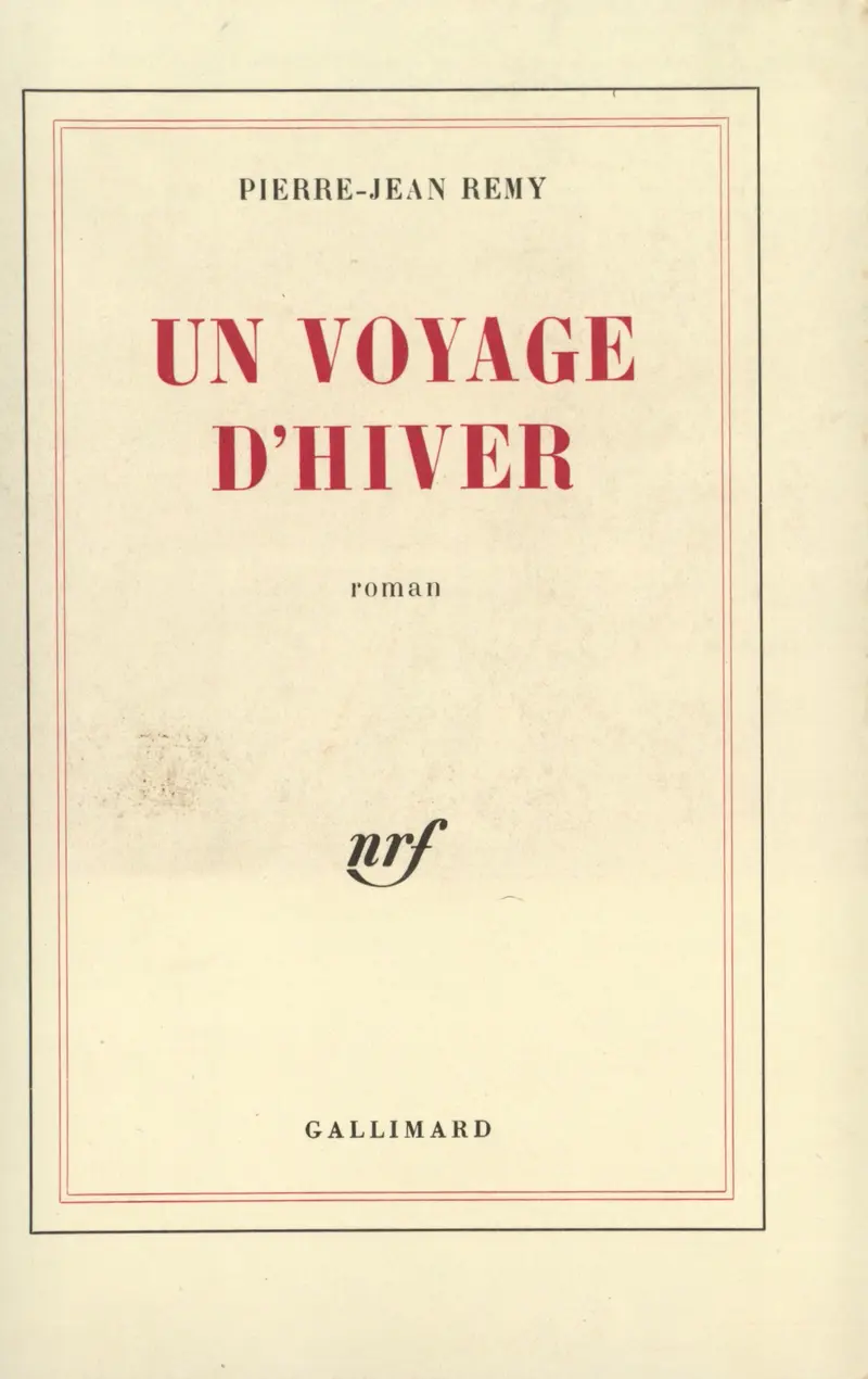Un voyage d'hiver - Pierre-Jean Remy