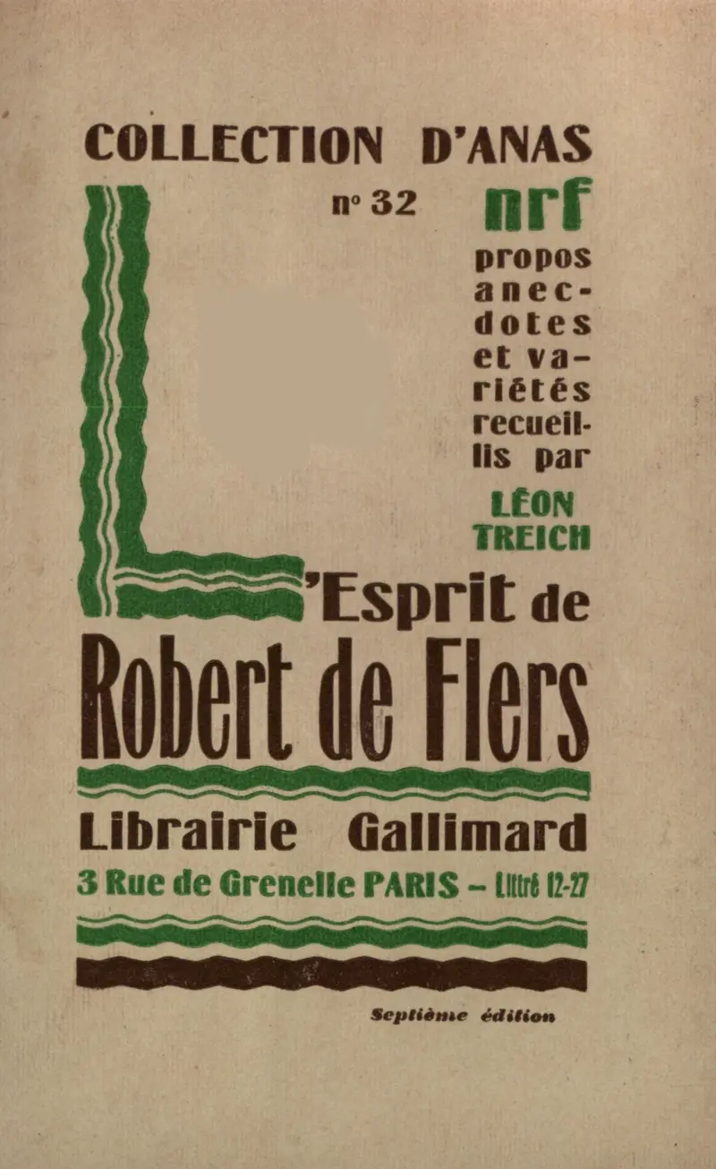 L'Esprit de Robert de Flers - Léon Treich