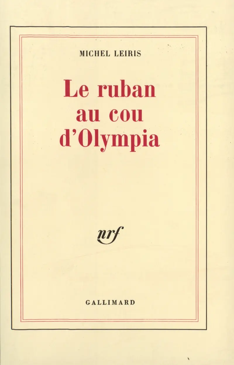 Le ruban au cou d'Olympia - Michel Leiris