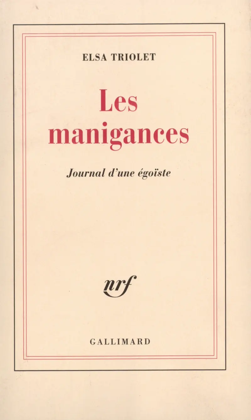 Les Manigances - Elsa Triolet