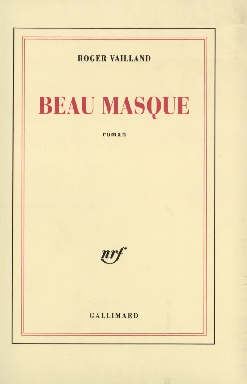 Beau Masque - Roger Vailland