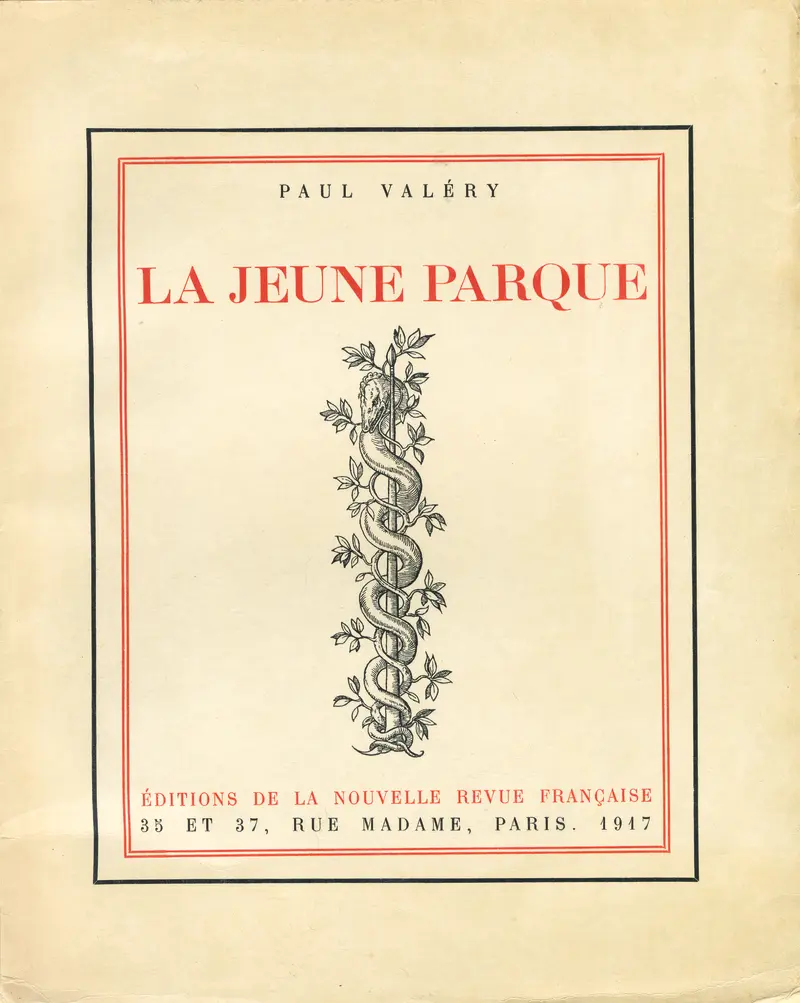 La Jeune Parque - Alain - Paul Valéry