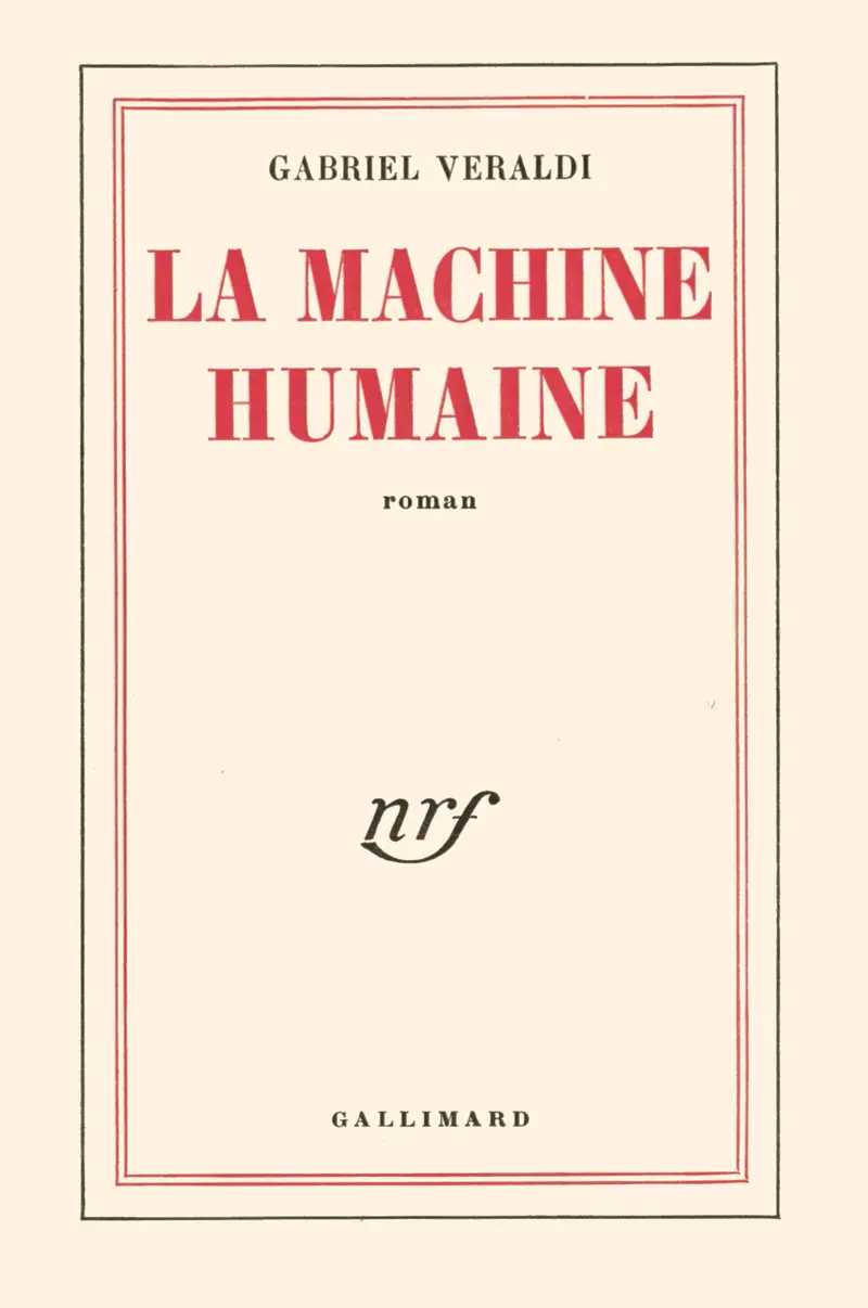 La Machine humaine - Gabriel Veraldi