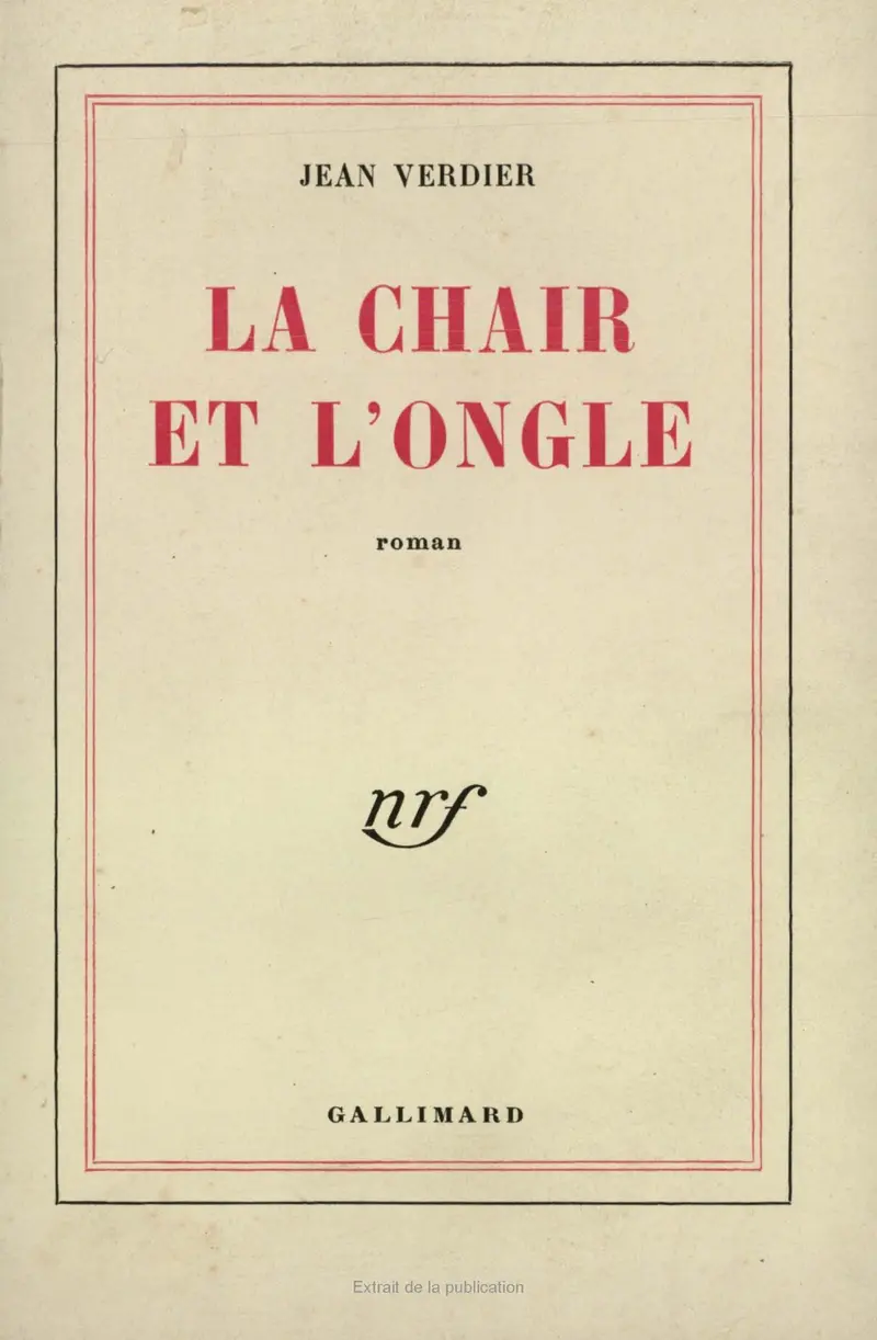 La chair et l'ongle - Jean Verdier