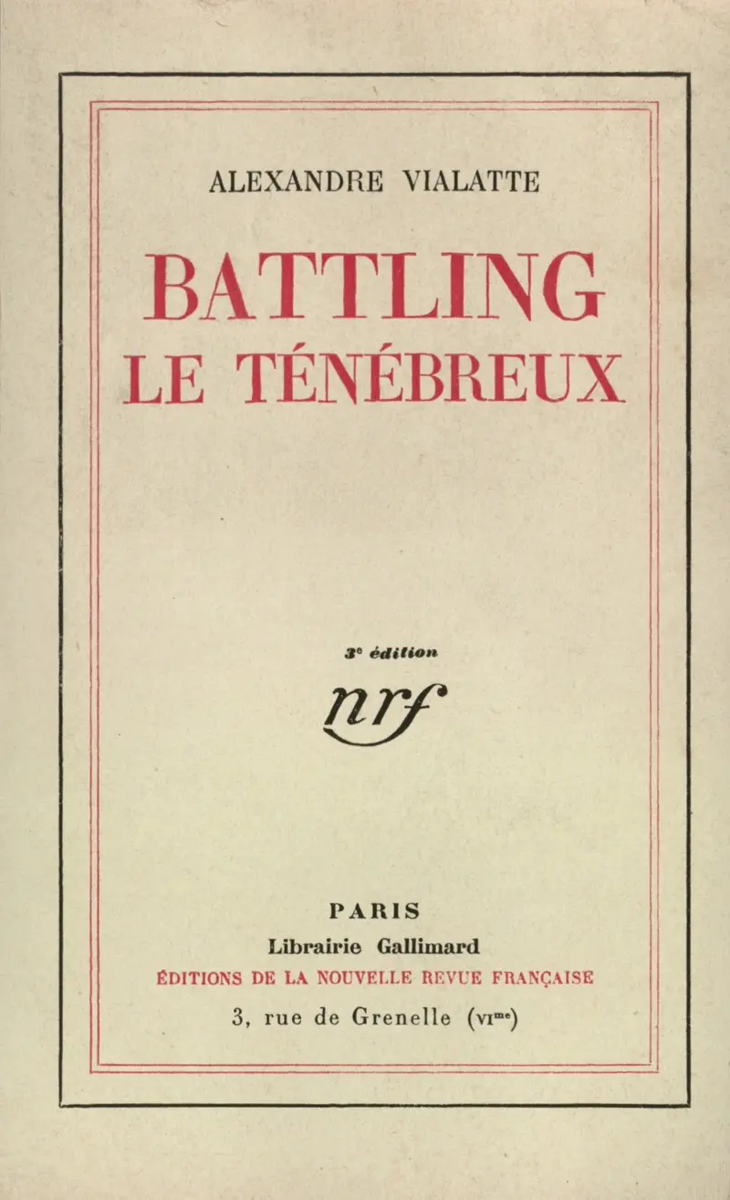 Battling le ténébreux ou La mue périlleuse - Alexandre Vialatte