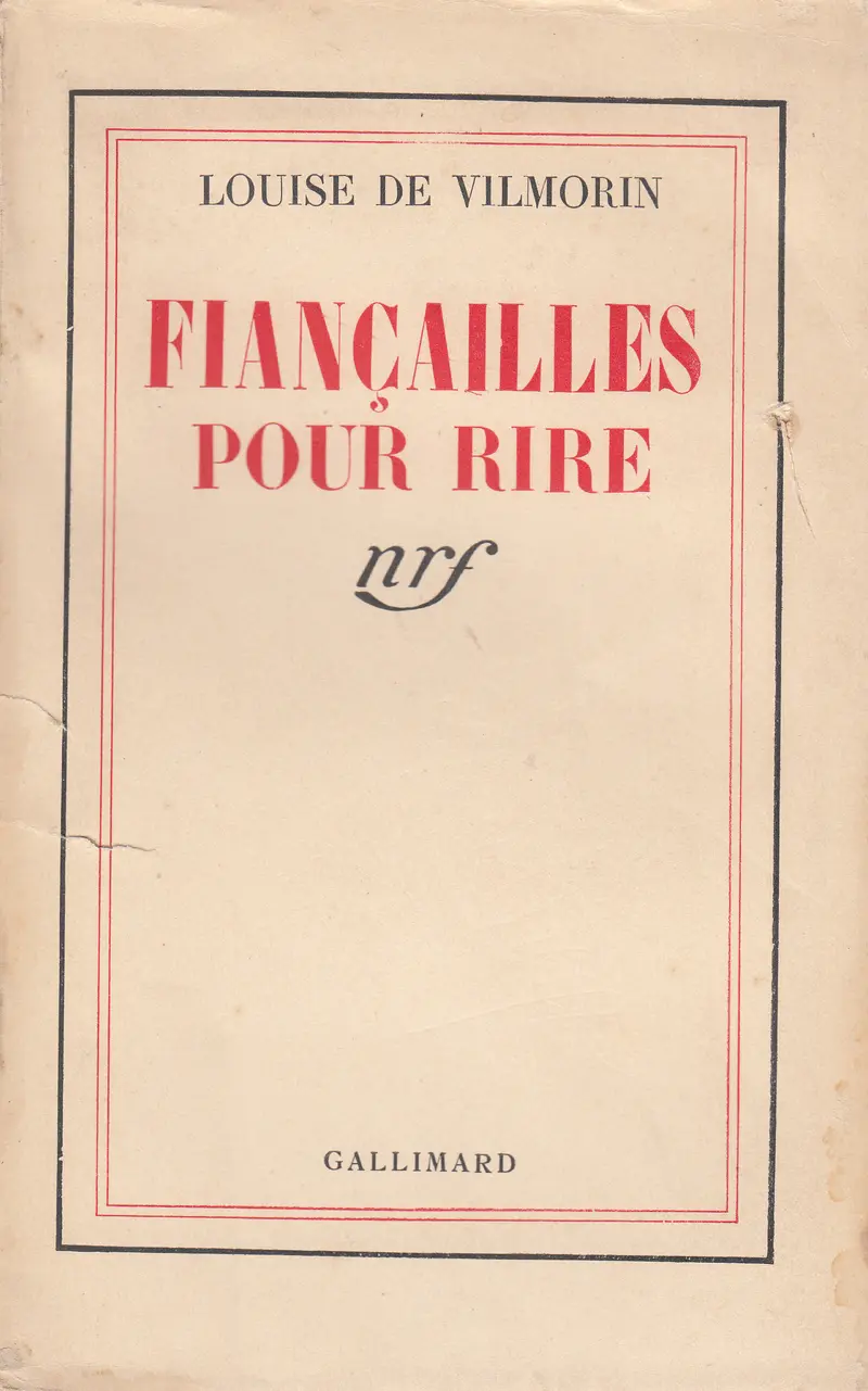 Fiançailles pour rire - Louise de Vilmorin