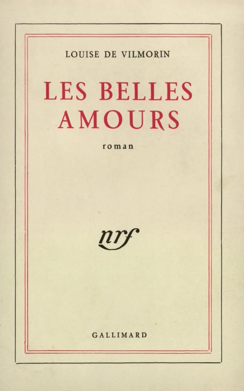Les Belles amours - Louise de Vilmorin