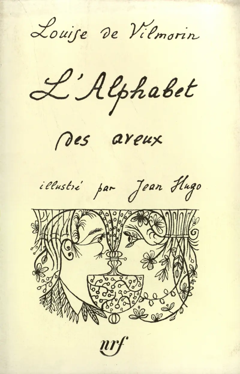 L'Alphabet des aveux - Louise de Vilmorin - Jean Hugo - Jean Hugo
