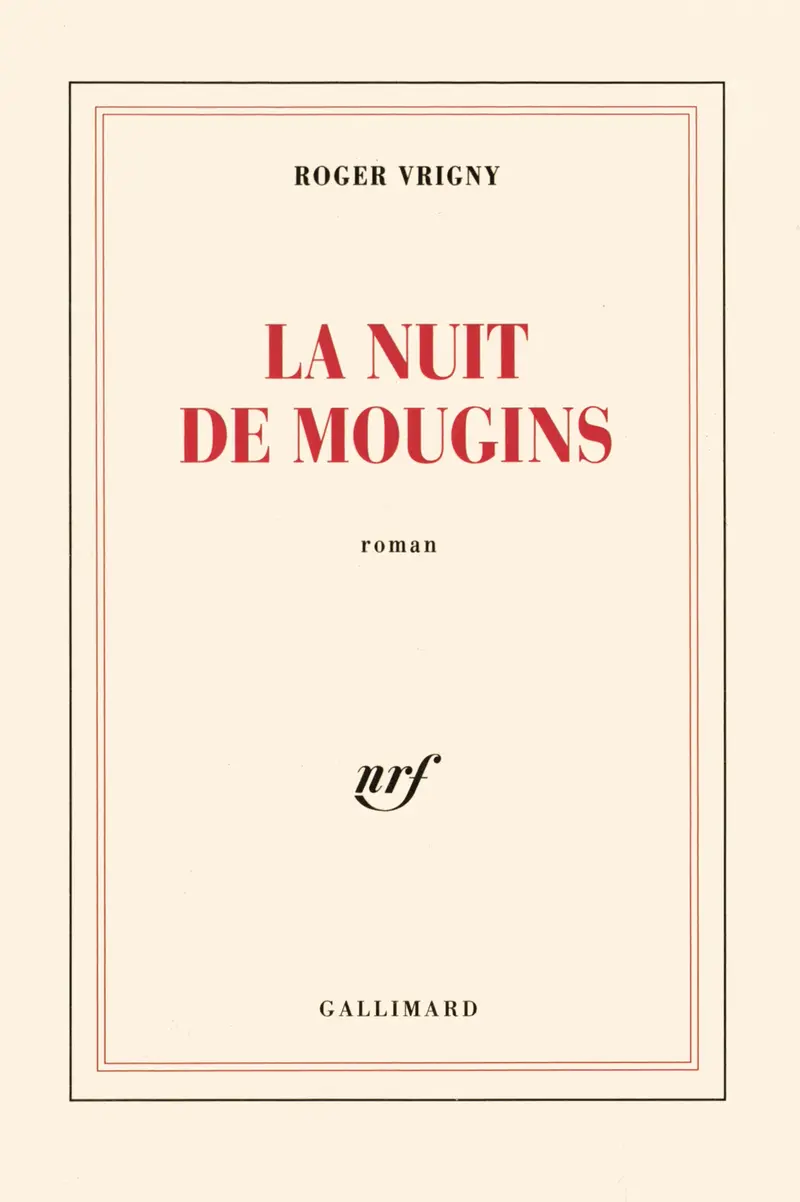 La nuit de Mougins - Roger Vrigny
