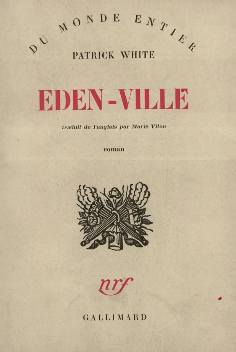Éden-Ville - Patrick White