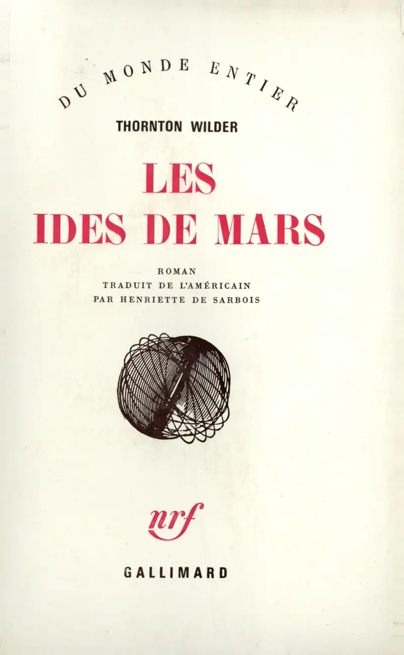 Les Ides de mars - Thornton Wilder