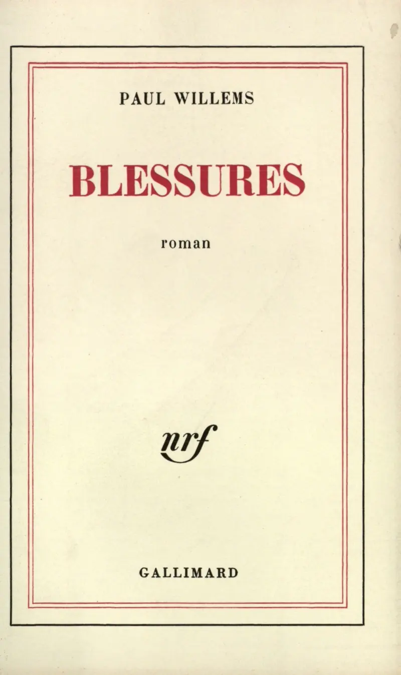 Blessures - Paul Willems