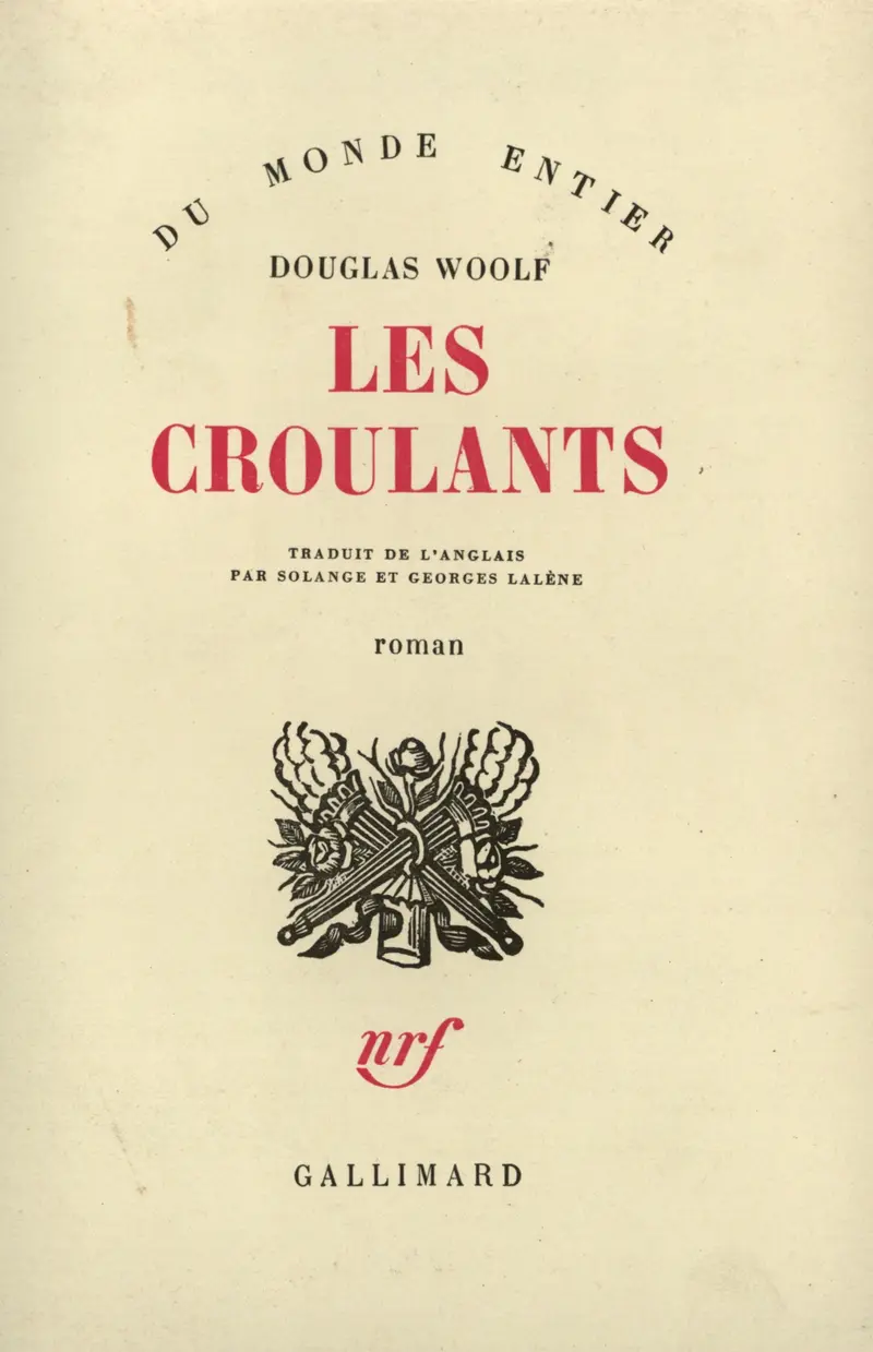 Les Croulants - Douglas Woolf