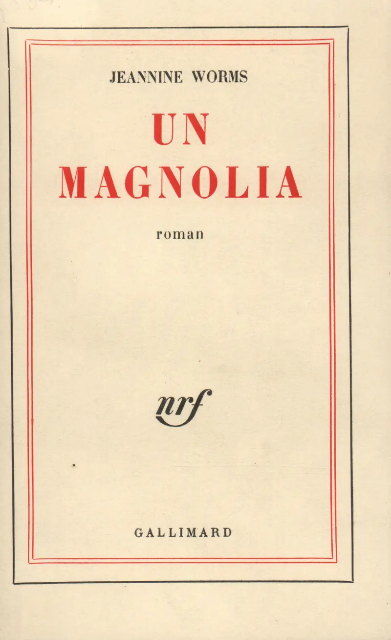 Un magnolia - Jeannine Worms