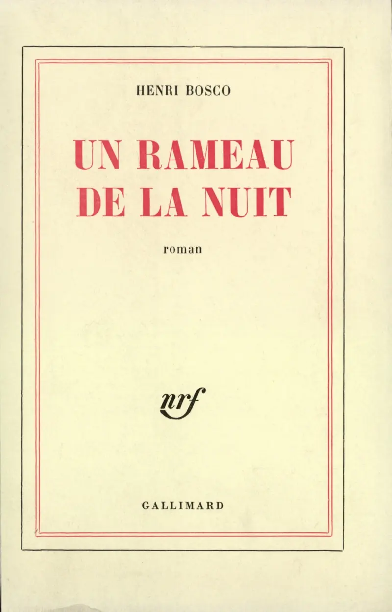 Un rameau de la nuit - Henri Bosco