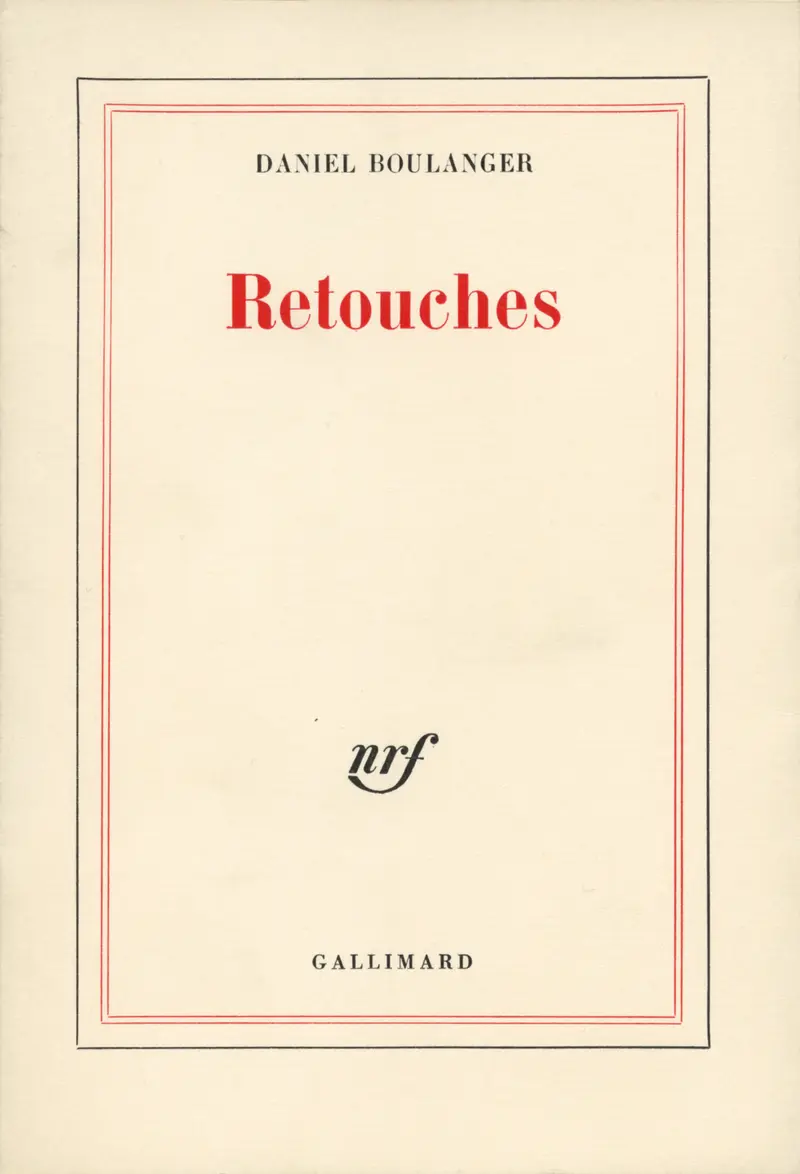 Retouches - Daniel Boulanger