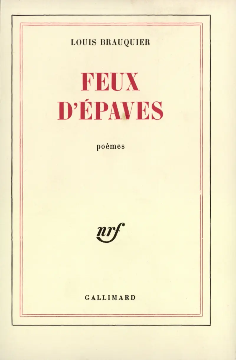 Feux d'épaves - Louis Brauquier