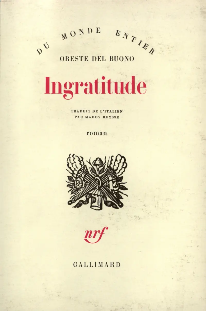 Ingratitude - Oreste Del Buono