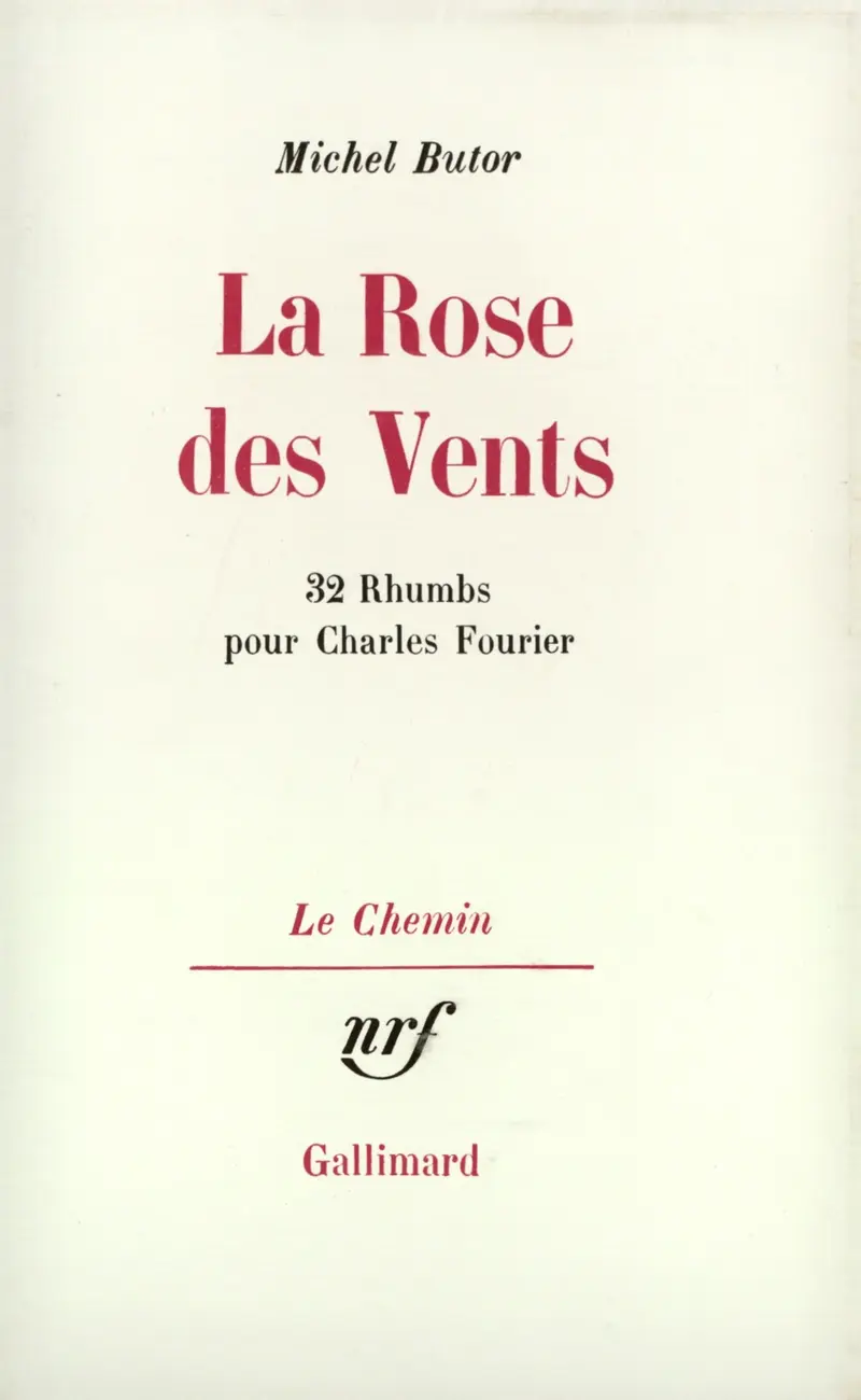La Rose des Vents - Michel Butor