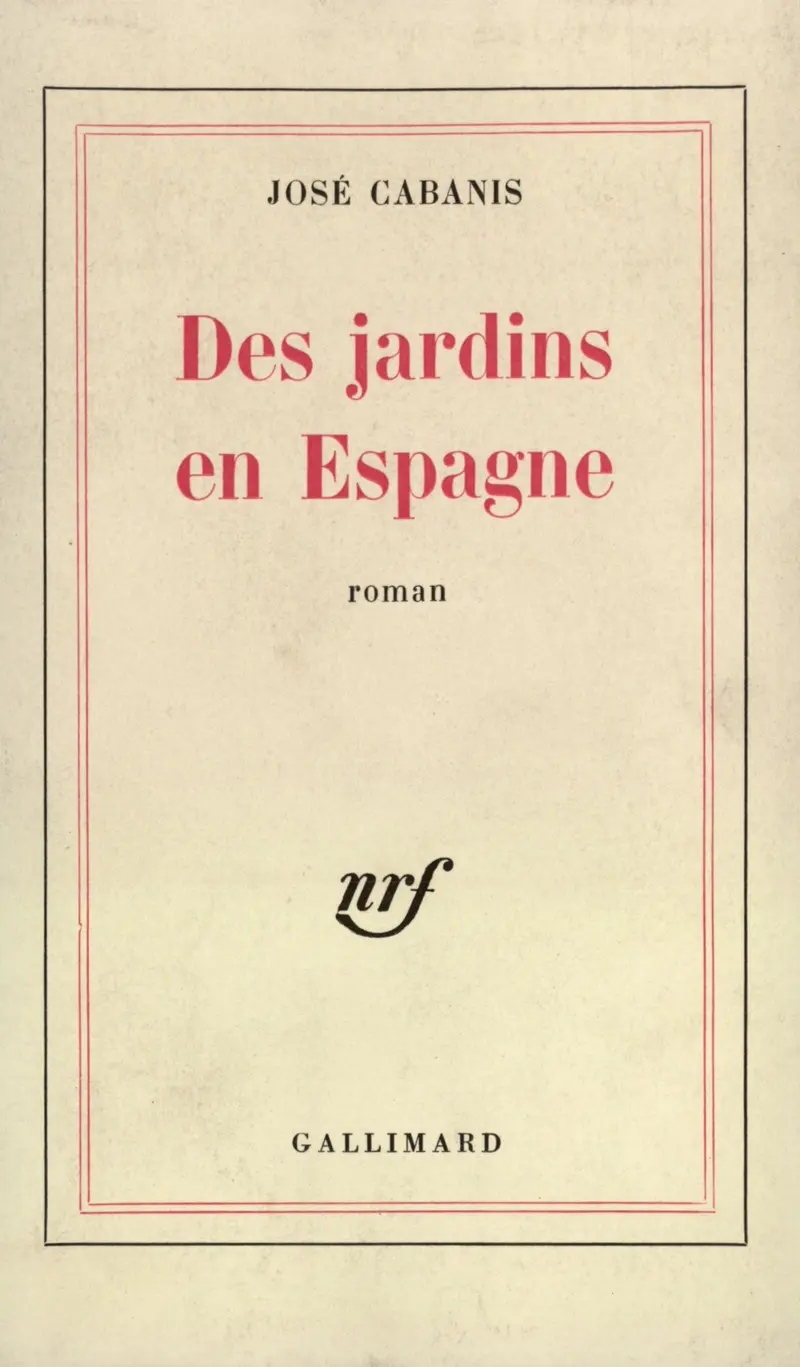 Des jardins en Espagne - José Cabanis