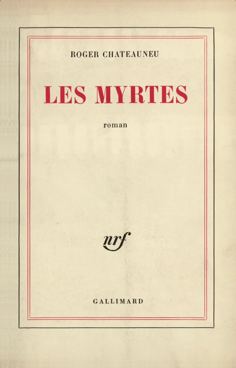 Les Myrtes - Roger Chateauneu