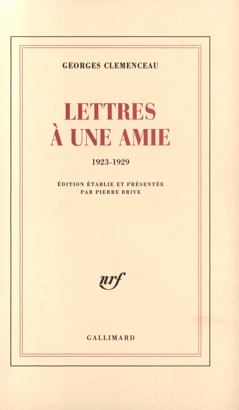 Lettres à une amie - Georges Clemenceau