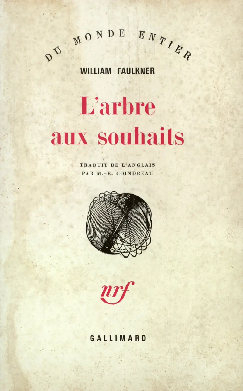L'Arbre aux souhaits - William Faulkner