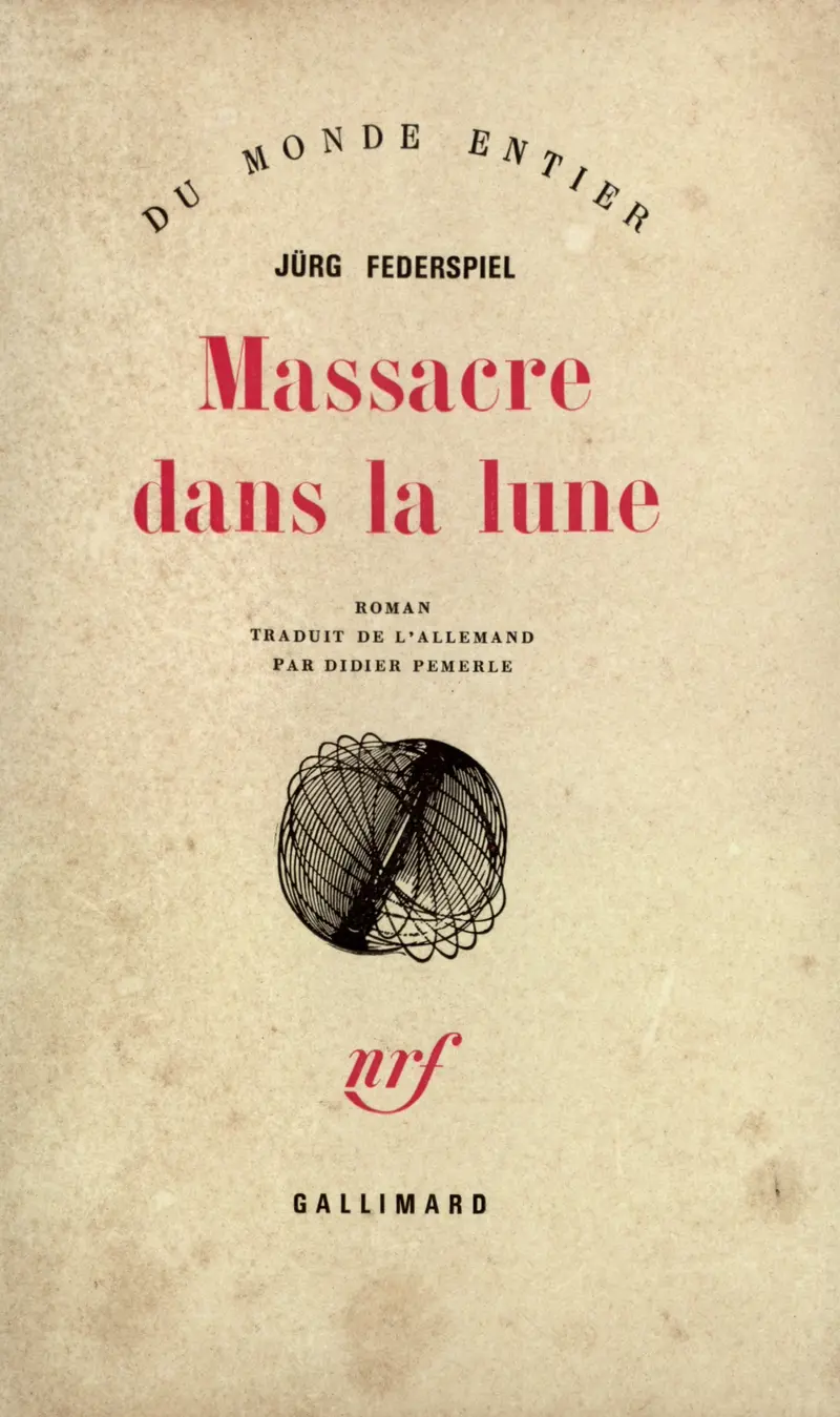 Massacre dans la Lune - Jürg Federspiel