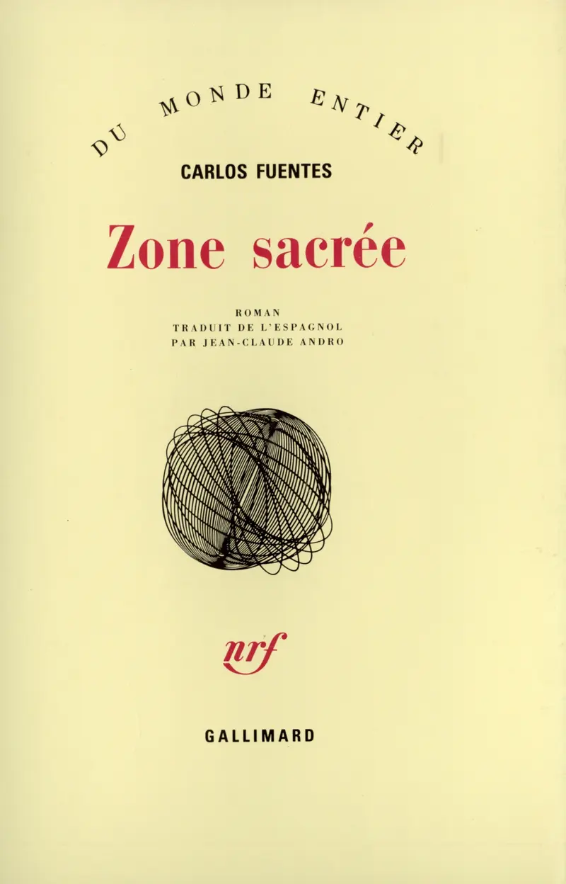 Zone sacrée - Carlos Fuentes