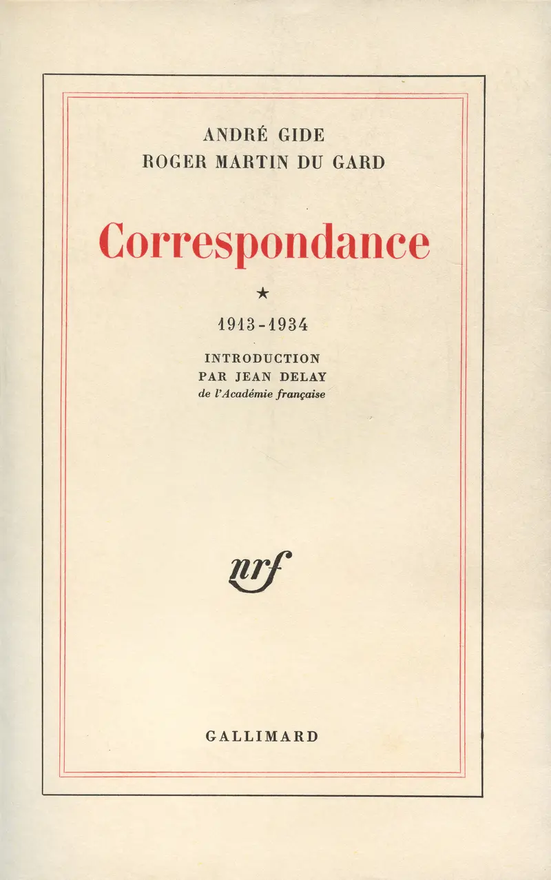 Correspondance - André Gide - Roger Martin du Gard