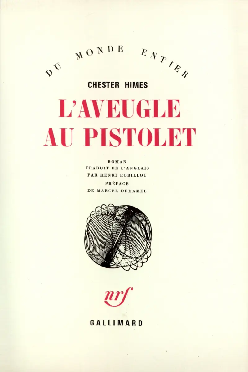 L'aveugle au pistolet - Chester Himes