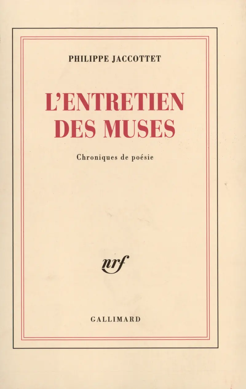 L'entretien des muses - Philippe Jaccottet