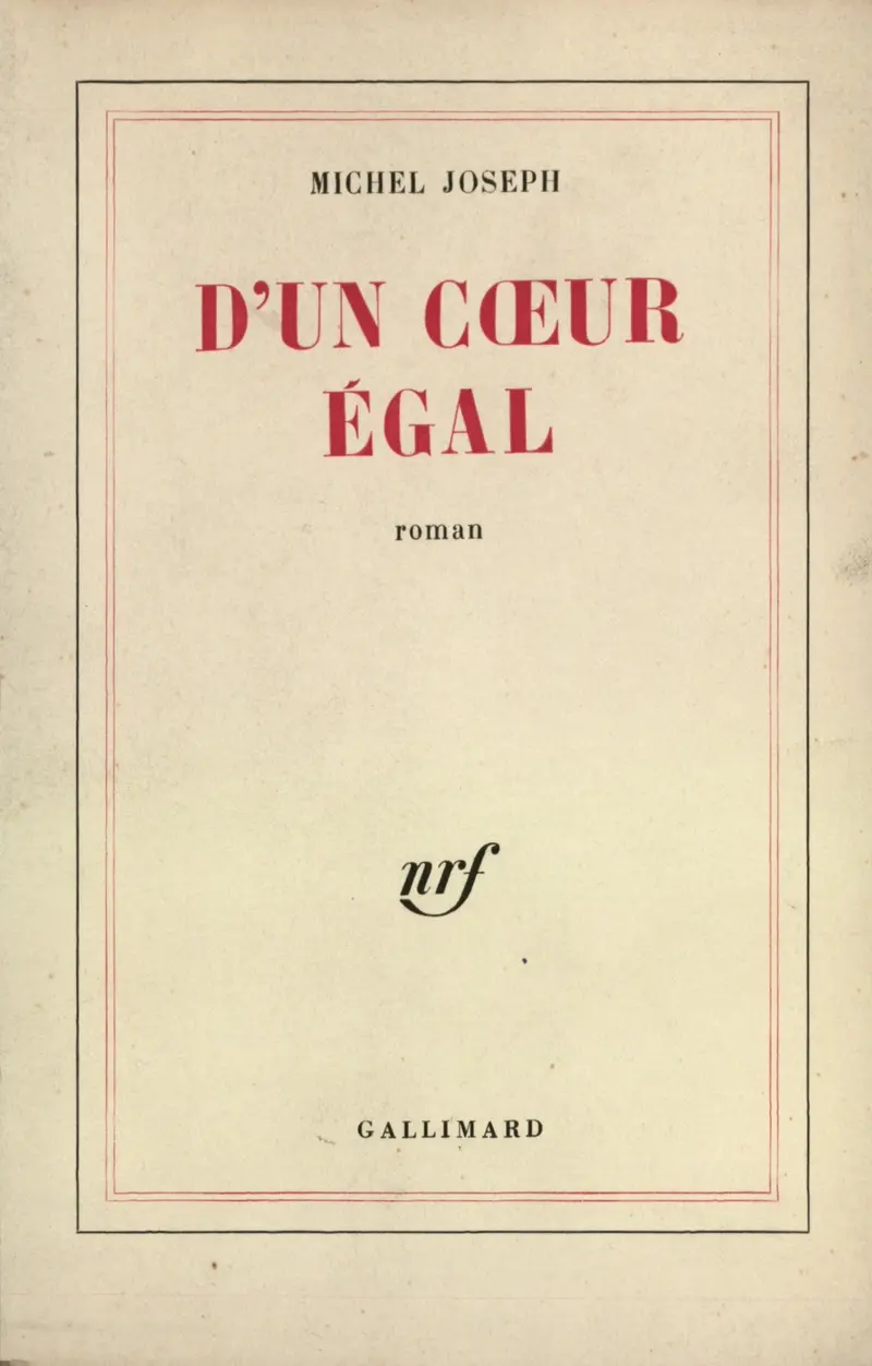 D'un cœur égal - Michel Joseph