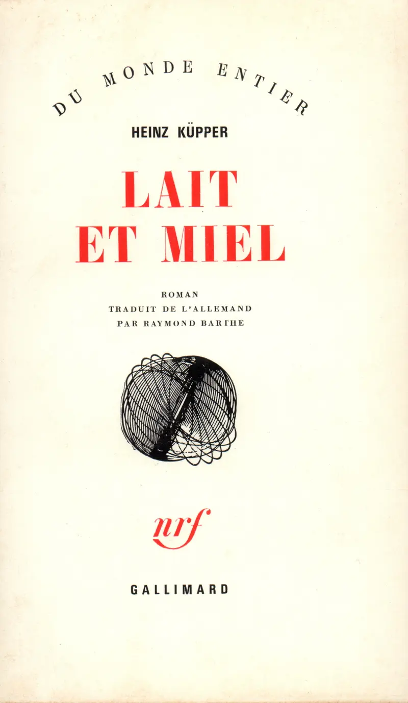 Lait et miel - Heinz Kupper